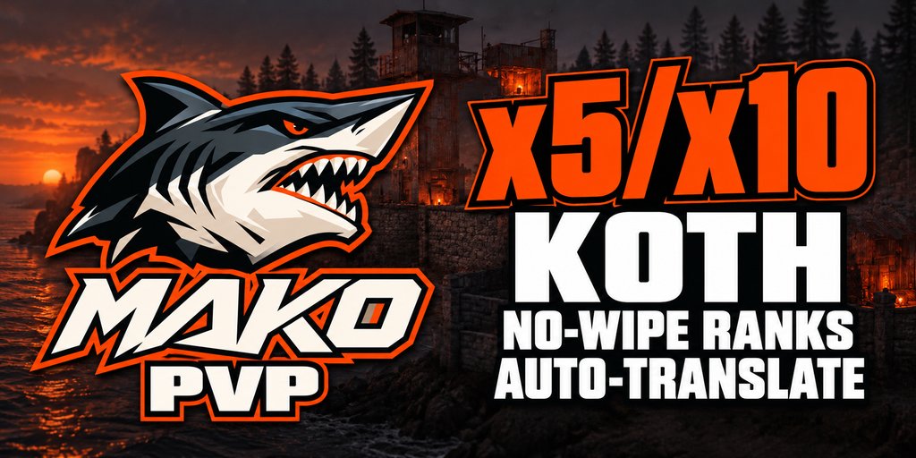 MAKO PvP-bedienerbanier: x5/x10, KOTH, range sonder wipe, outomatiese vertaling